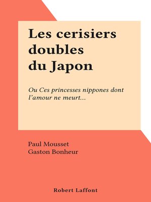 cover image of Les cerisiers doubles du Japon